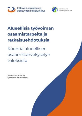 Alueellisen osaamistarveraportin kansikuva, jossa Jotpan ja Opetuhallituksen logot, tekstiä ja sini-oranssikuvio.