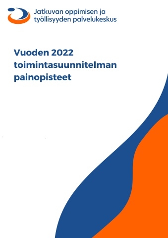 Kansikuva_julkaisusta_Vuoden 2022 toimintasuunnitelman painopisteet